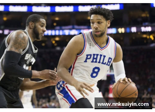 永利欢乐娱人城NBA探花新星：挑战传统，崛起为球队核心